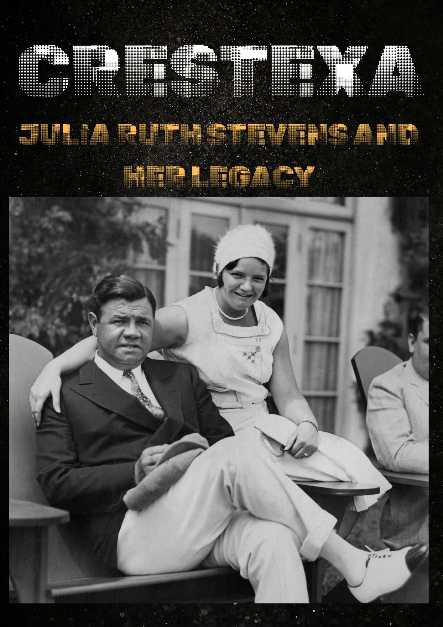 Julia Ruth Stevens and Her Legacy